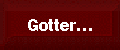 Gotter...